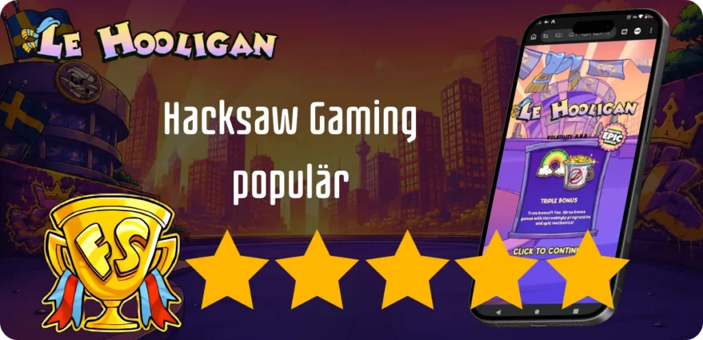 Hacksaw Gaming Le Hooligan